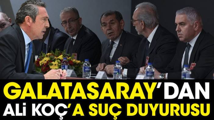 Galatasaray'dan Ali Koç'a suç duyurusu