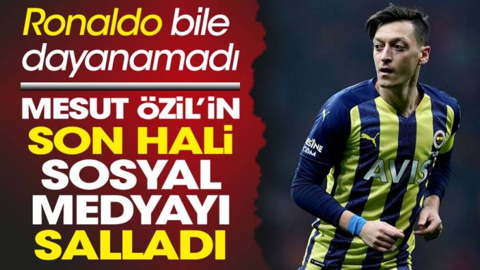 Mesut Özil son haliyle şaşırttı. Cristiano Ronaldo bile kendini tutamadı yorum yaptı