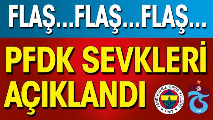 Trabzonspor Fenerbahçe maçının sevkleri açıklandı. TFF'den flaş paylaşım