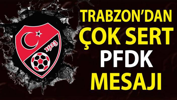 Trabzonspor'dan kıpkırmızı isyan mesajı