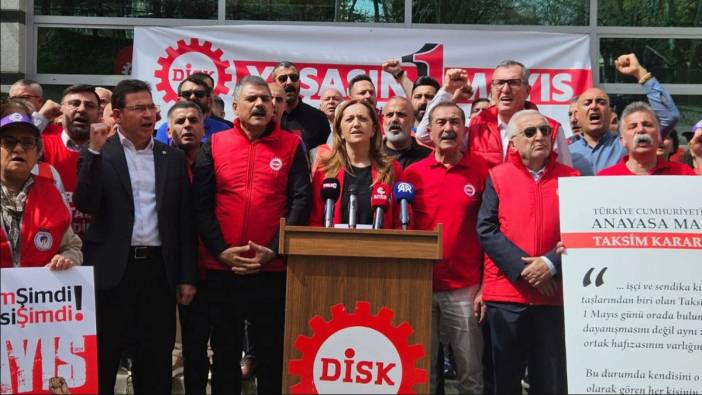 DİSK’in 1 Mayıs kararı belli oldu