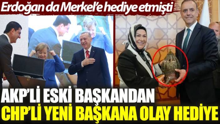 AKP’li eski başkandan, CHP’li yeni başkana olay hediye. Erdoğan da Merkel'e hediye etmişti