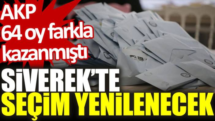 AKP’nin 64 oy farkla kazandığı Siverek'te seçim yenilenecek