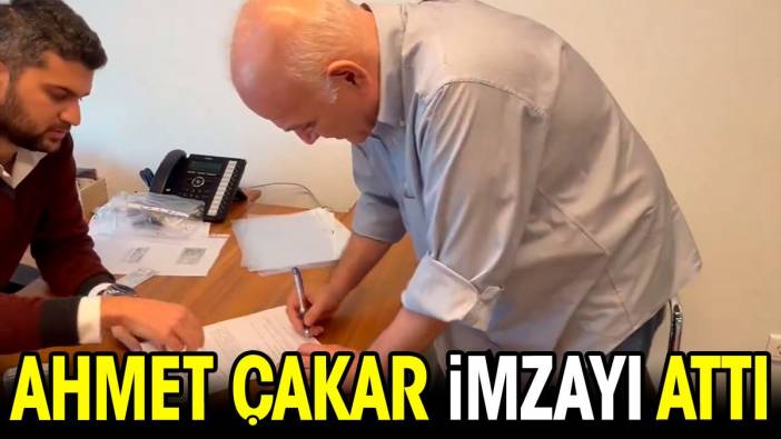 Ahmet Çakar imzayı attı