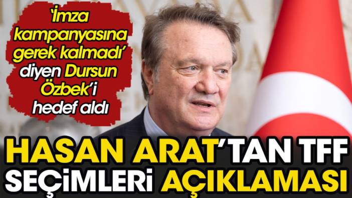 Beşiktaş topa girdi. Hasan Arat 'imza kampanyasına gerek kalmadı' diyen Dursun Özbek'i hedef aldı