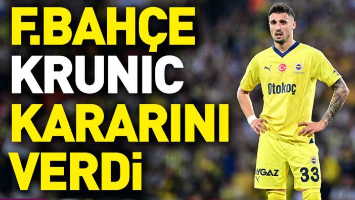 Fenerbahçe Krunic kararını verdi. Eleştirilerin hedefindeydi