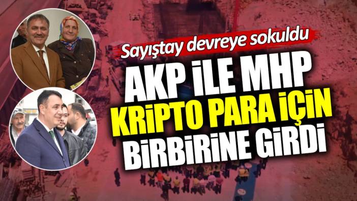 AKP ile MHP kripto para için birbirine girdi! Sayıştay devreye sokuldu