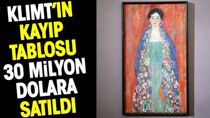 Klimt’in kayıp tablosu 30 milyon dolara satıldı