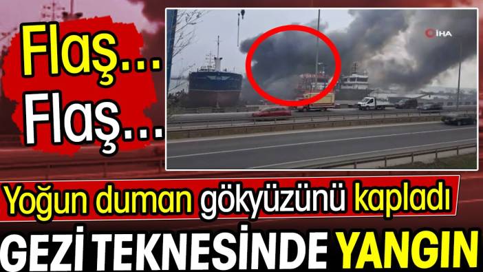 Ordu’da gezi teknesinde yangın! Yoğun duman gökyüzünü kapladı