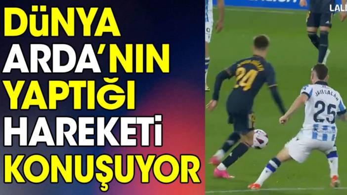 Dünya Arda Güler'in yaptığı hareketi konuşuyor