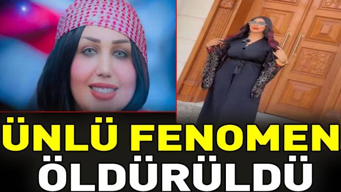 Ünlü fenomen öldürüldü