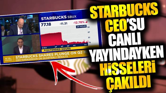 Starbucks CEO'su canlı yayındayken hisseleri çakıldı