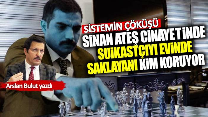 Küresel sistemin çöküşü ve Sinan Ateş...