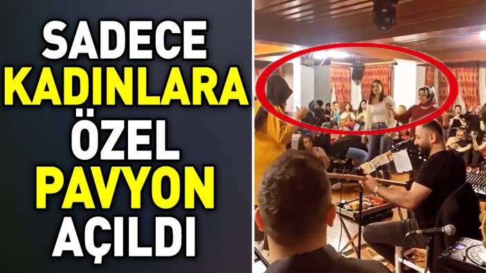 Sadece kadınlara özel pavyon açıldı