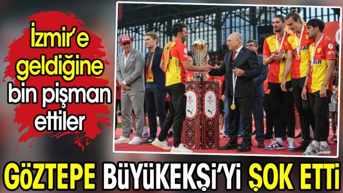 Göztepe Mehmet Büyükekşi'yi şok etti. Geldiğine bin pişman oldu