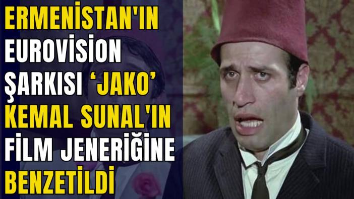 Ermenistan'ın Eurovision şarkısı "Jako" Kemal Sunal'ın film jeneriğine benzetildi