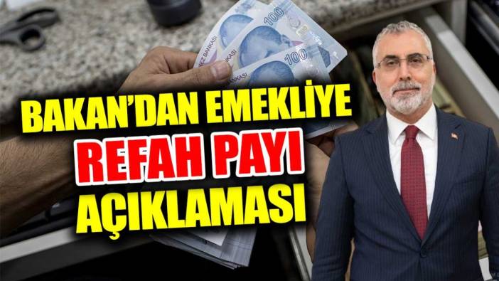 Bakandan 'emekliye refah payı' açıklaması