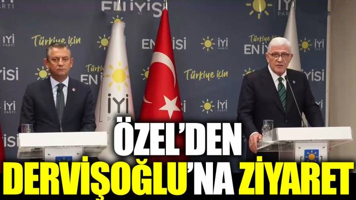 Özgür Özel'den Müsavat Dervişoğlu'na ziyaret