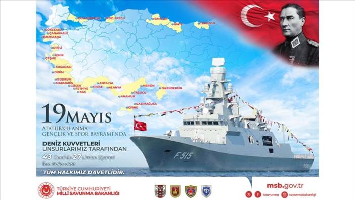 Deniz Kuvvetleri 19 Mayıs'ta 43 gemi ile 27 limanı ziyaret edecek