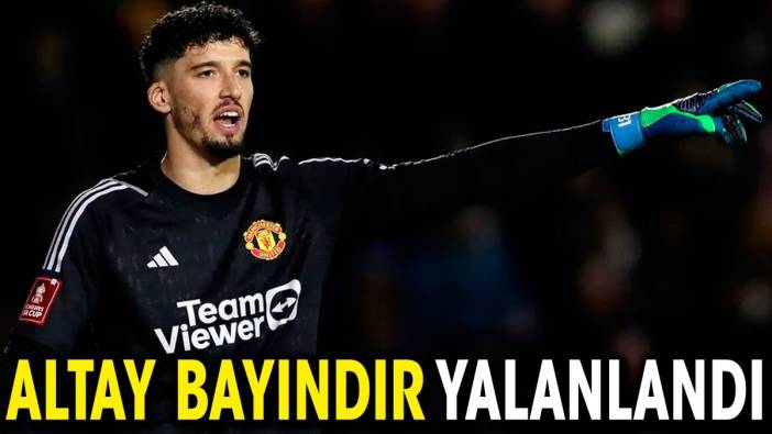 Altay Bayındır yalanlandı