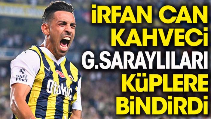 İrfan Can Kahveci'nin paylaşımı Galatasaraylıları küplere bindirdi