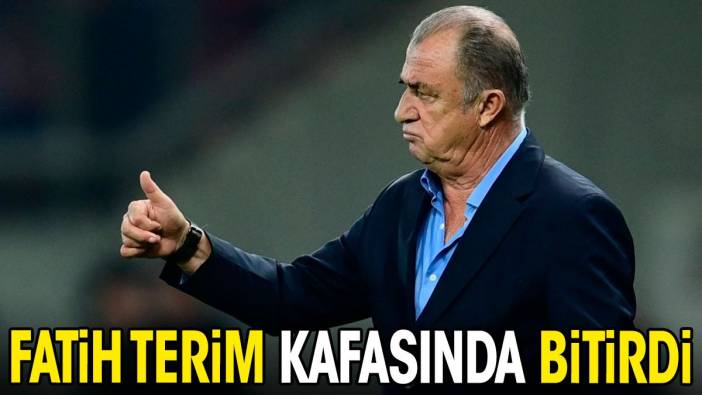 Fatih Terim kafasında bitirdi