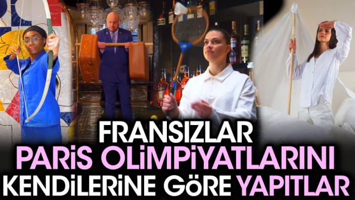 Paris Olimpiyatlarını Fransızlar kendilerine göre yaptılar