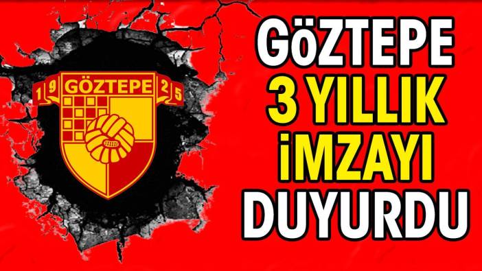 Göztepe'de 3 yıllık imza