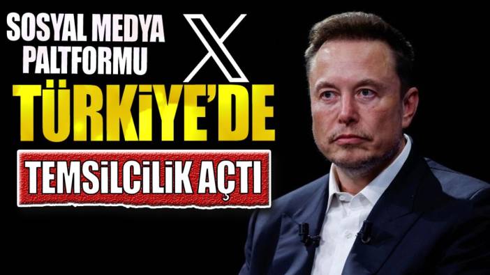 Son dakika… Sosyal medya platformu ‘X’ Türkiye’de temsilcilik açtı