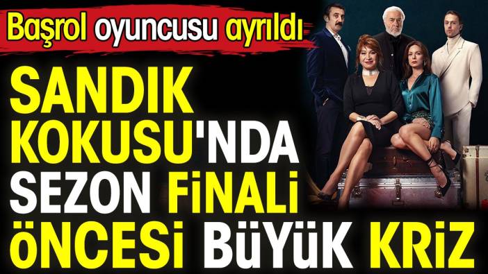 Sandık Kokusu'nda sezon finali öncesi büyük kriz. Başrol oyuncusu ayrıldı