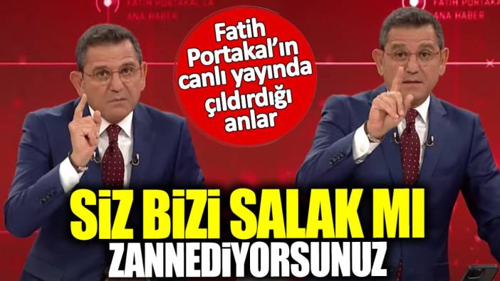 Fatih Portakal’ın canlı yayında çıldırdığı anlar: Salak mı zannediyorsunuz