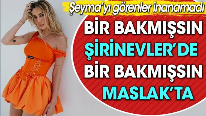 Şeyma Subaşı İstanbul sokaklarında ne arıyor?