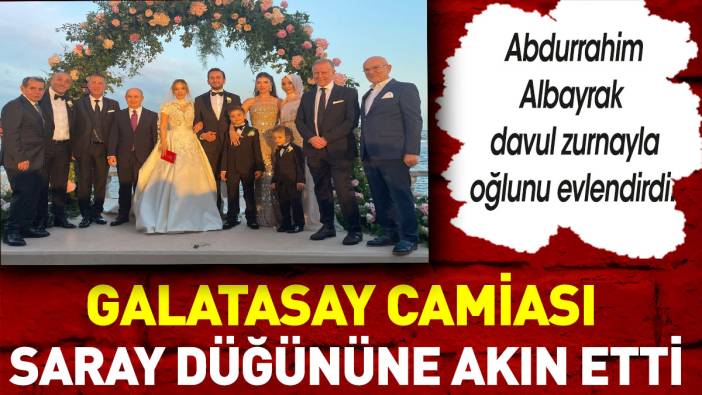 Abdurrahim Albayrak oğlunu evlendirdi