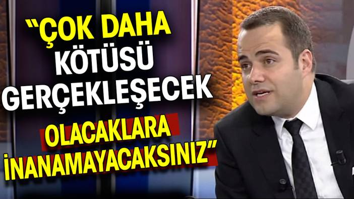 Özgür Demirtaş kötü haberi verdi: Çok daha kötüsü gerçekleşecek