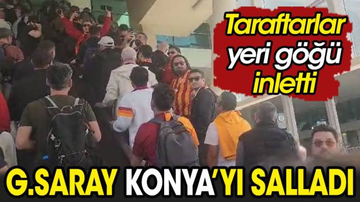 Galatasaray Konya'yı salladı