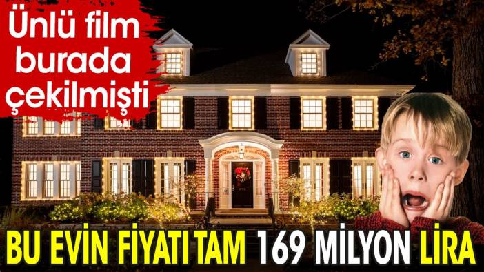 Dünyaca ünlü filmin çekildiği ev 169 milyon liraya satılıyor