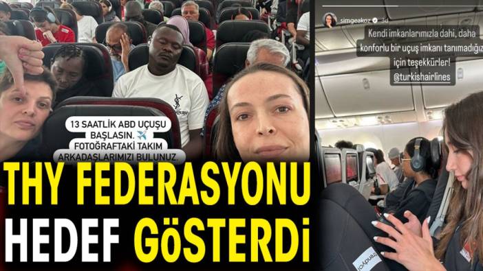 THY federasyonu hedef gösterdi