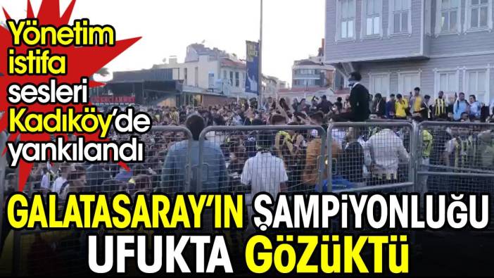 Galatasaray şampiyonluğu ufukta gözüktü. Yönetim istifa sesleri Kadıköy'de yankılandı