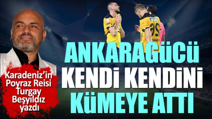 Ankaragücü kendi kendini kümeye attı