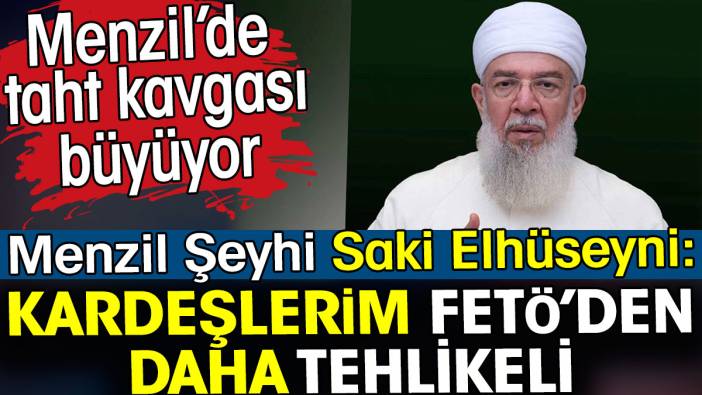 Menzil Şeyhi Saki Elhüseyni: Kardeşlerim FETÖ’den daha tehlikeli