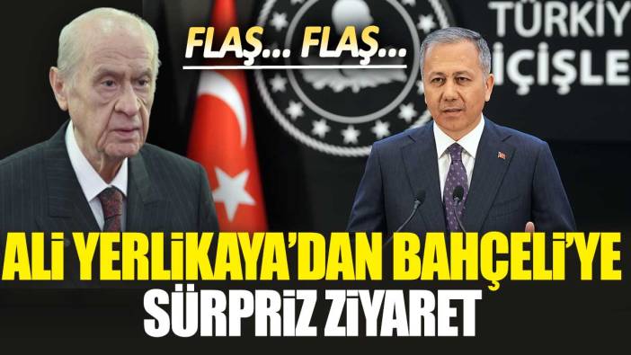 Bakan Yerlikaya'dan Bahçeli'ye sürpriz ziyaret!