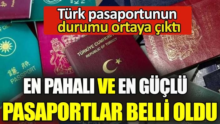 En güçlü ve en pahalı pasaportlar sırası belli oldu. Türk pasaportunun durumu ortaya çıktı