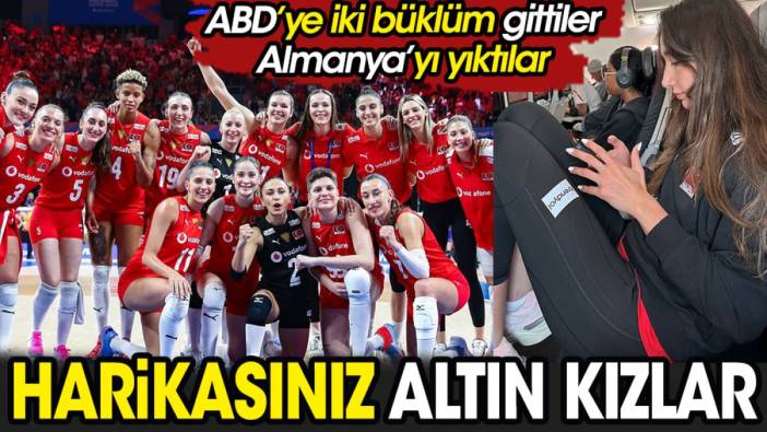 ABD'ye iki büklüm gittiler Almanya'ya sahayı dar ettiler. Harikasınız Altın Kızlar