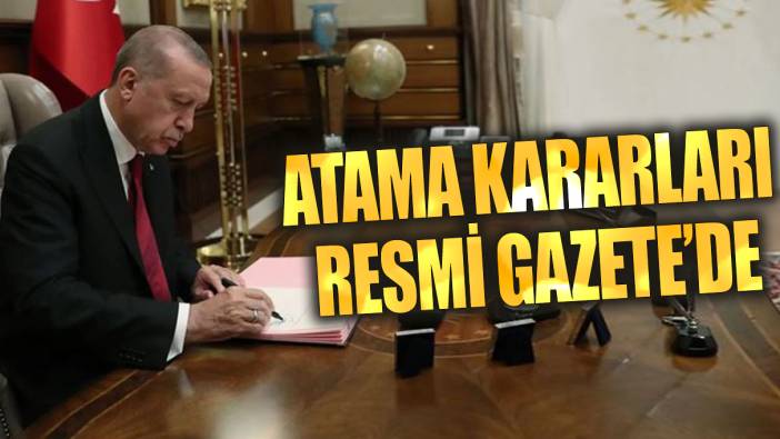 Atama kararları Resmi Gazete’de