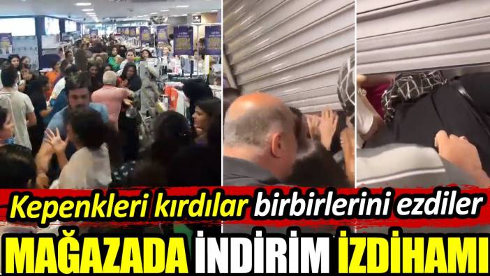 Mağazada indirim izdihamı! Kepenkleri kırdılar birbirlerini ezdiler