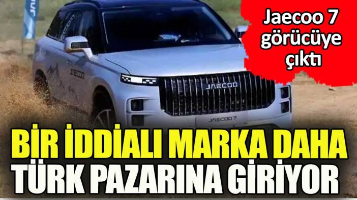 Bir iddialı marka daha Türkiye otomobil pazarına geliyor