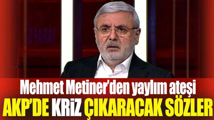 AKP’de kriz çıkaracak sözler. Şamil Tayyar ve Mehmet Metiner'den yaylım ateşi