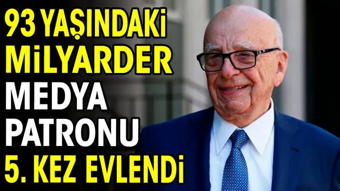 93 yaşındaki milyarder iş adamı başka iş adamının kaynanasıyla evlendi. Eski eşi tanıştırdı