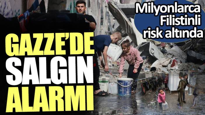 Gazze’de salgın alarmı