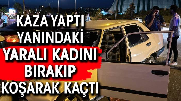 Kaza yapan adam yaralı kadını bırakıp koşarak kaçtı